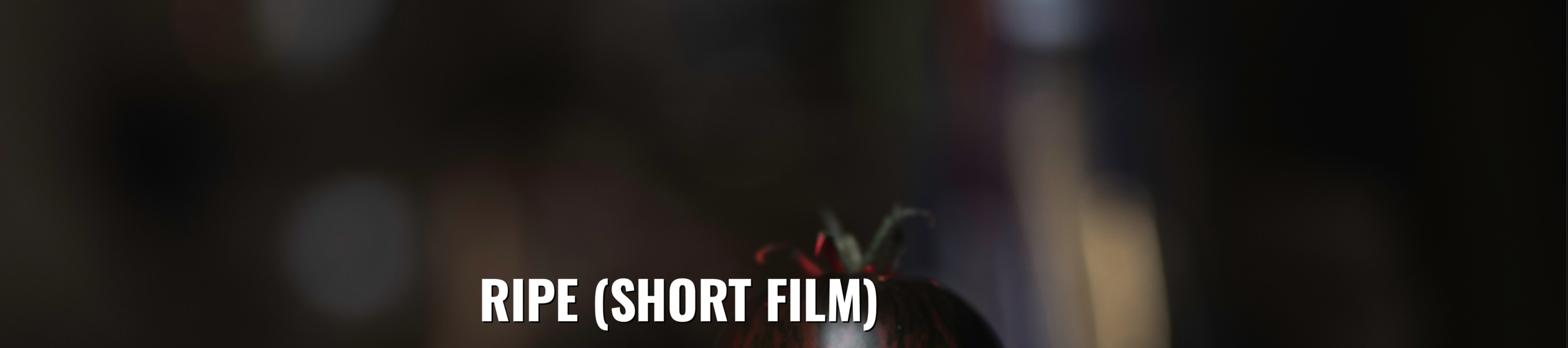 'Ripe' |Short Film Release // Original Music By Zachary Walter| 