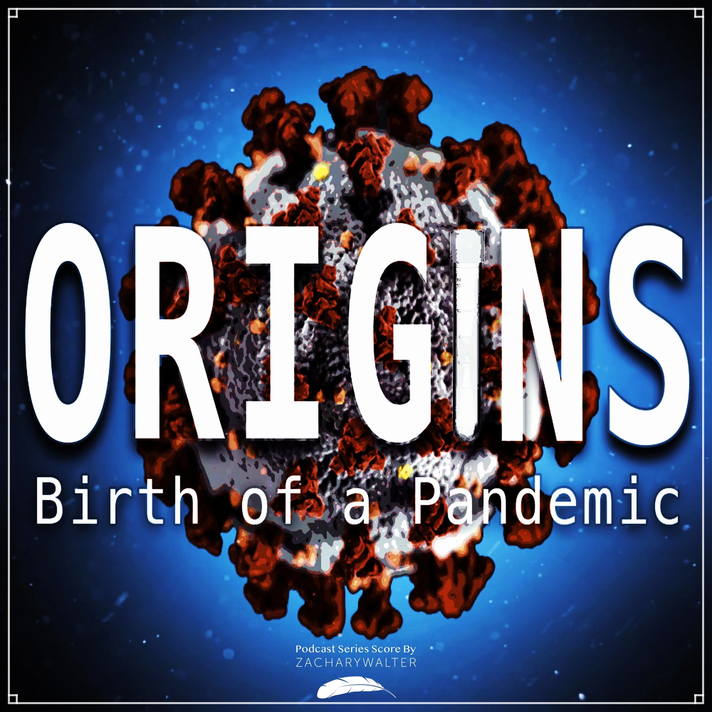 'Origins: Birth of a Pandemic' Podcast Series Music Release 
