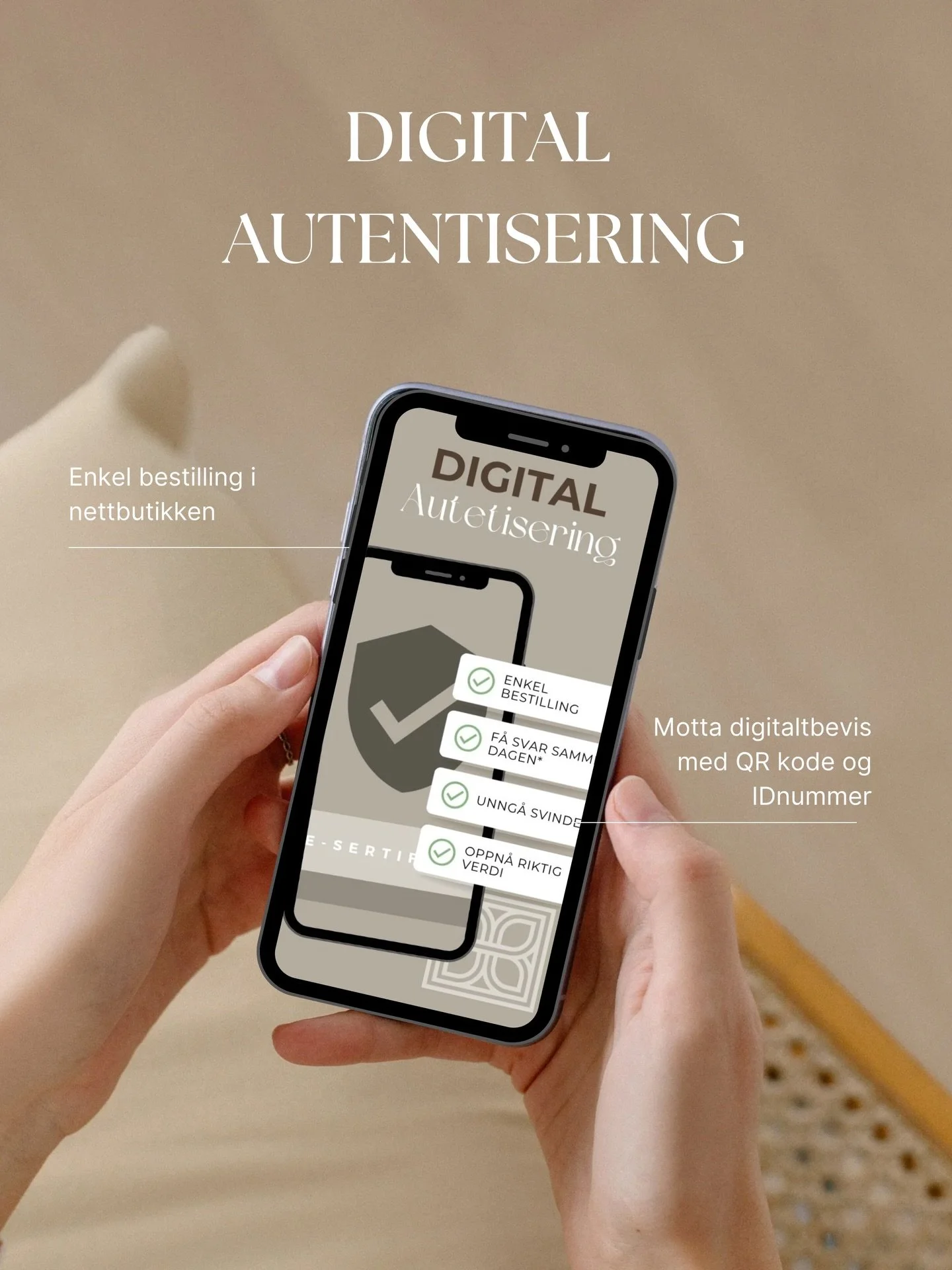✨ DIGITAL AUTENTISERING &ndash; ENKELT &amp; TRYGT ✨

Usikker p&aring; om varen er ekte?
Med v&aring;r digitale autentisering f&aring;r du et verifiserbart digitalt bevis med QR-kode og unikt ID-nummer &ndash; raskt, trygt og enkelt 💻✔️

🔍 Enkel be
