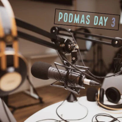 Podmas day 3: How do you find your place in the world?