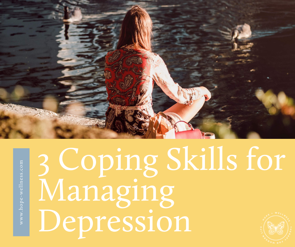 3 Coping Skills for Managing Depression