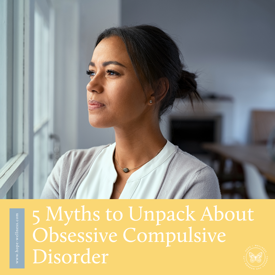 5 Myths to Unpack About Obsessive Compulsive Disorder
