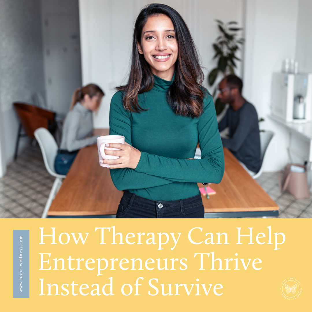 How Therapy Can Help Entrepreneurs Thrive Instead of Survive