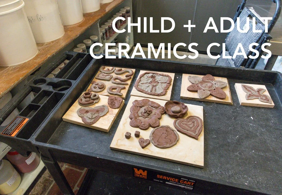 Child + Adult Ceramics Class