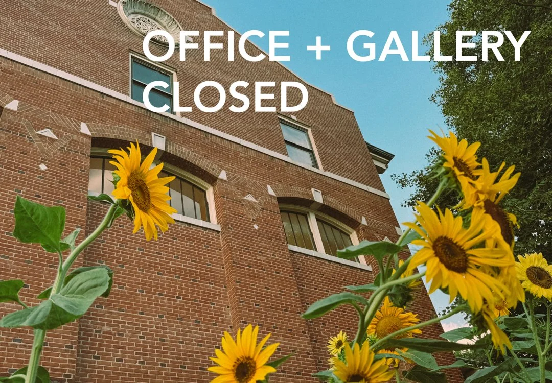 Office + Gallery Closed