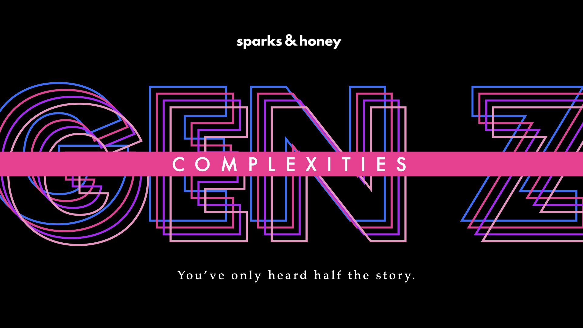 Generation Z — sparks & honey