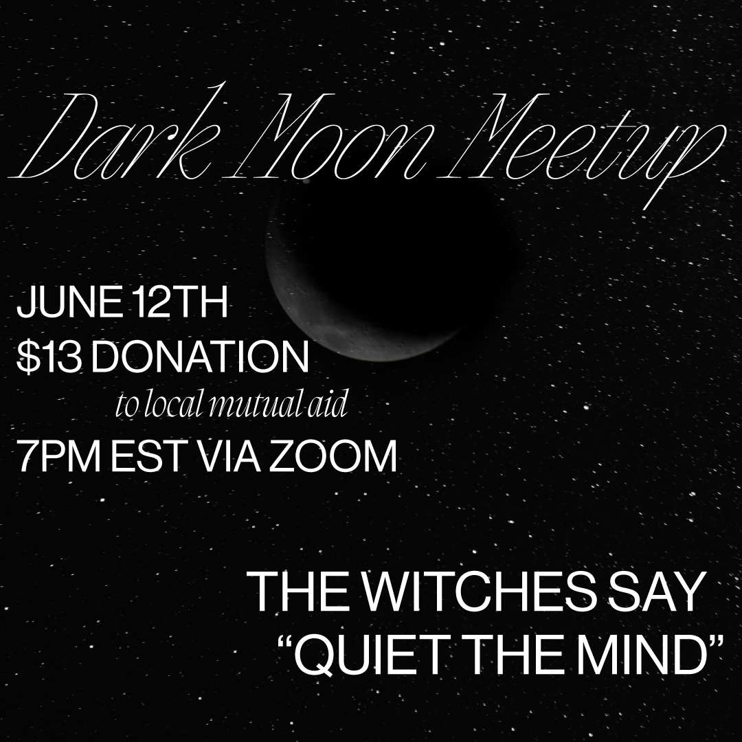 JUN 12: Dark Moon Meetup