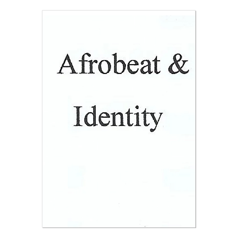 Afrobeat & Identity