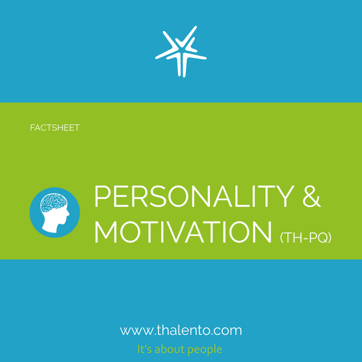 Factsheet - The Thalento® Personality &amp; Motivation Assessment (TH-PQ)