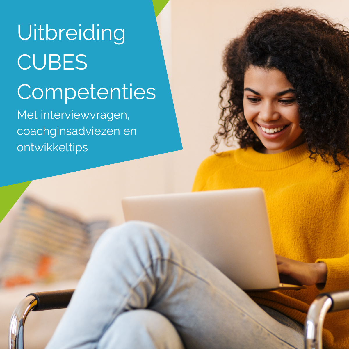 Uitbreiding CUBES Competenties - met interviewvragen, coachingsadviezen en ontwikkeltips om competenties te ontplooien