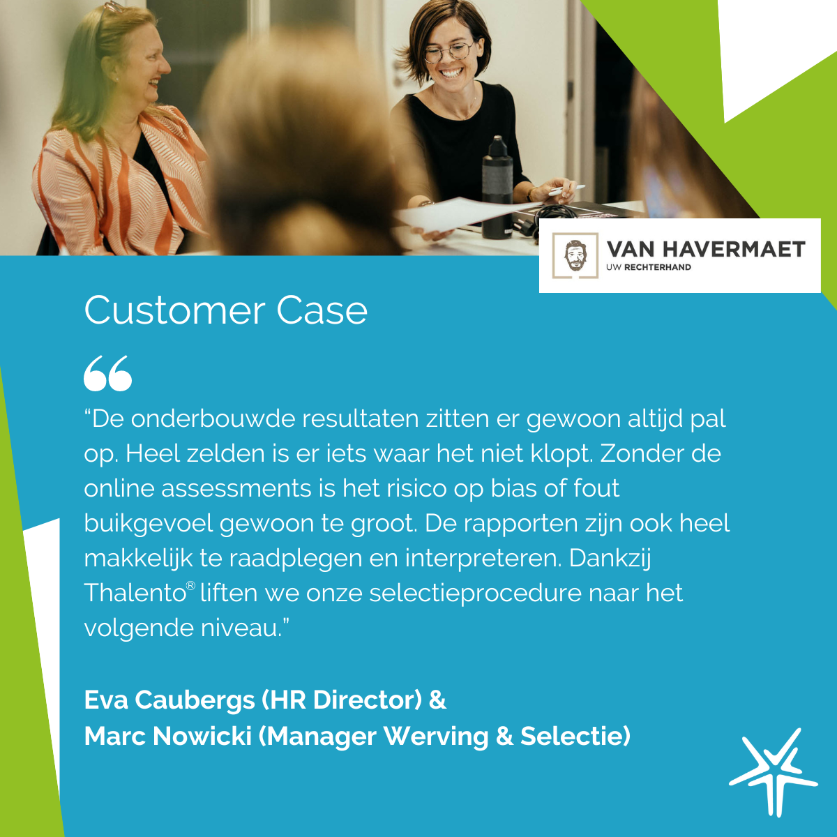Customer Case - Van Havermaet met Eva Caubergs (HR Director) &amp; Marc Nowicki (Manager Werving &amp; Selectie)