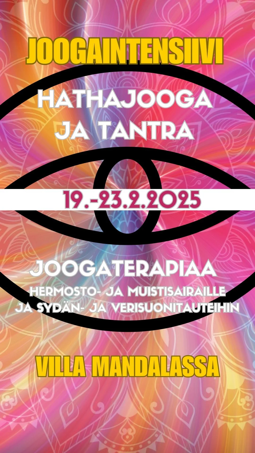 HATHAJOOGA JA TANTRA SEKÄ JOOGATERAPIAA / 19.-23.2.2025 / Joogan jatkokoulutusta