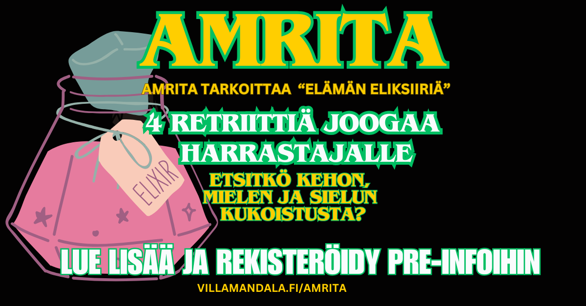 AMRITA / JOOGAHARRASTAJAN OPINNOT / 4 retriittiä