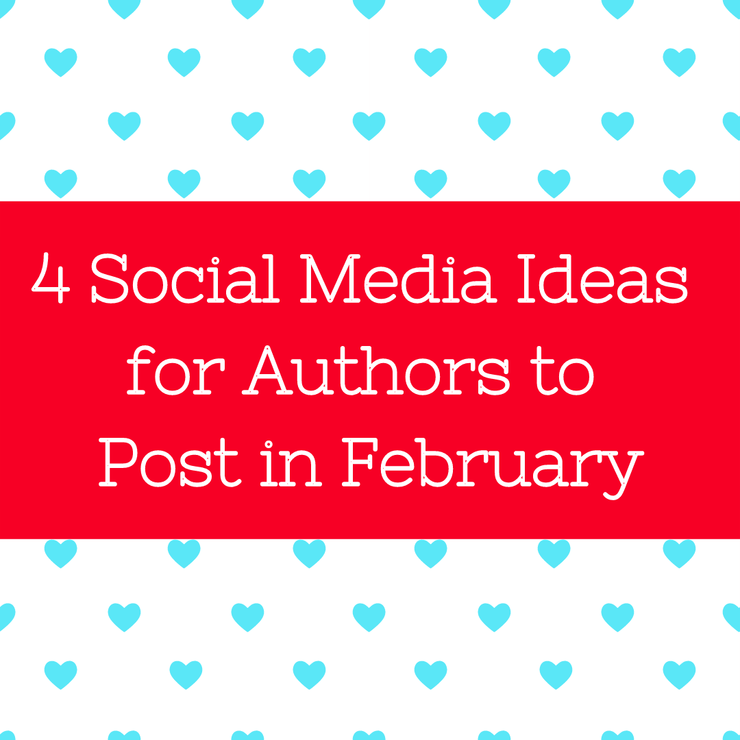 February Social Media Ideas