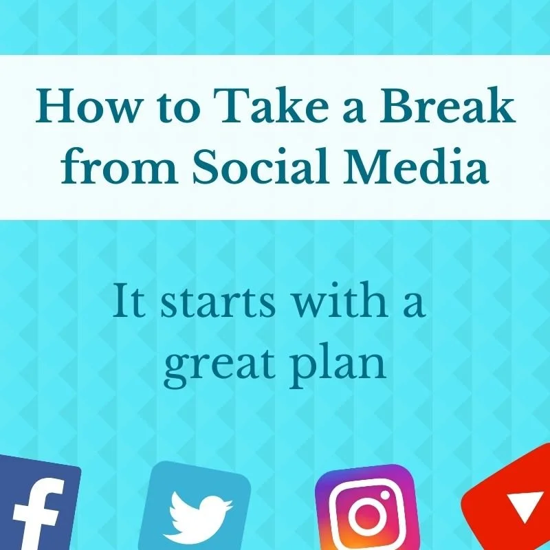 How to Take a Break from Social Media 
