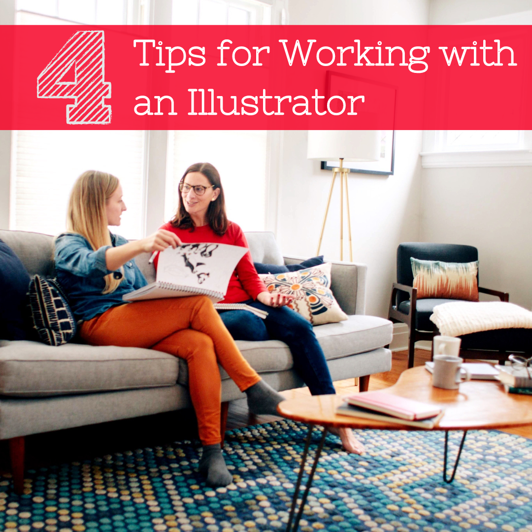 4 Tips for Working with a Children's Book Illustrator 