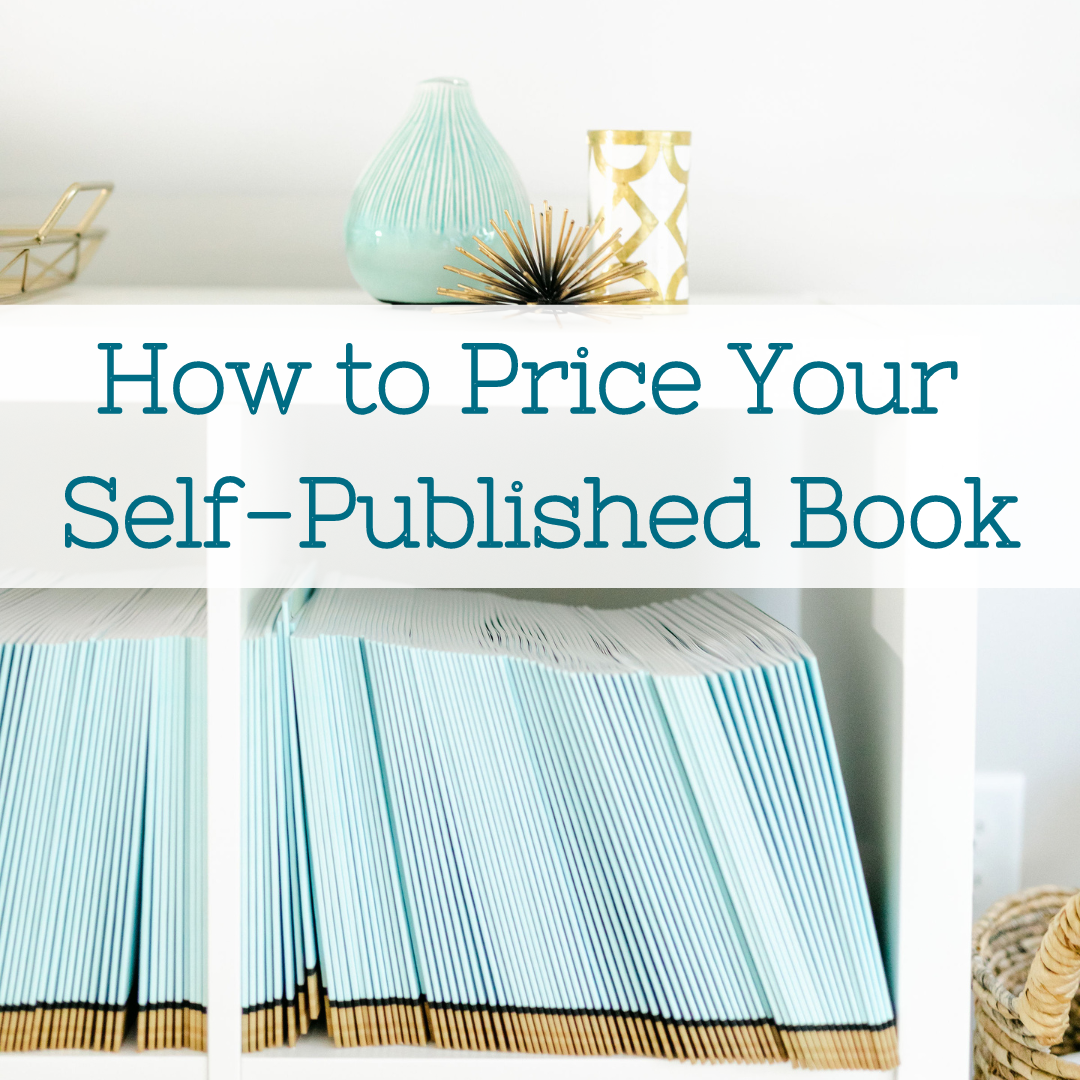 How to Price Your Self-Published Book