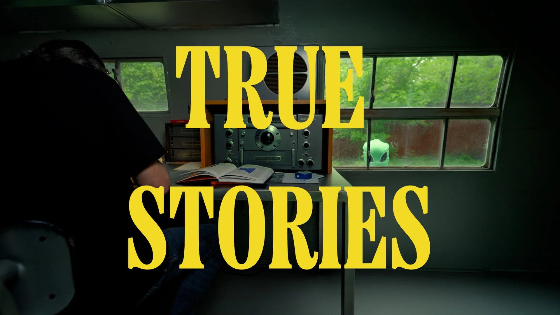 True Stories Trailer