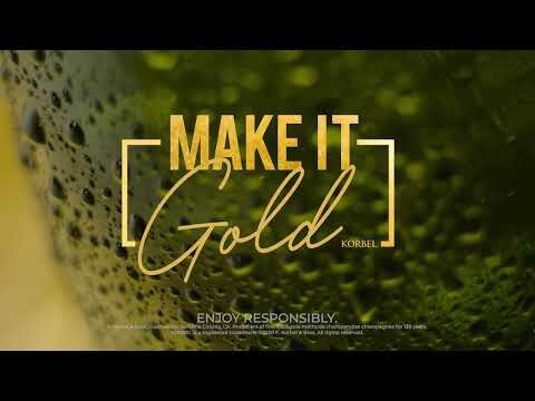 KORBEL. Make It Gold TV Commercial