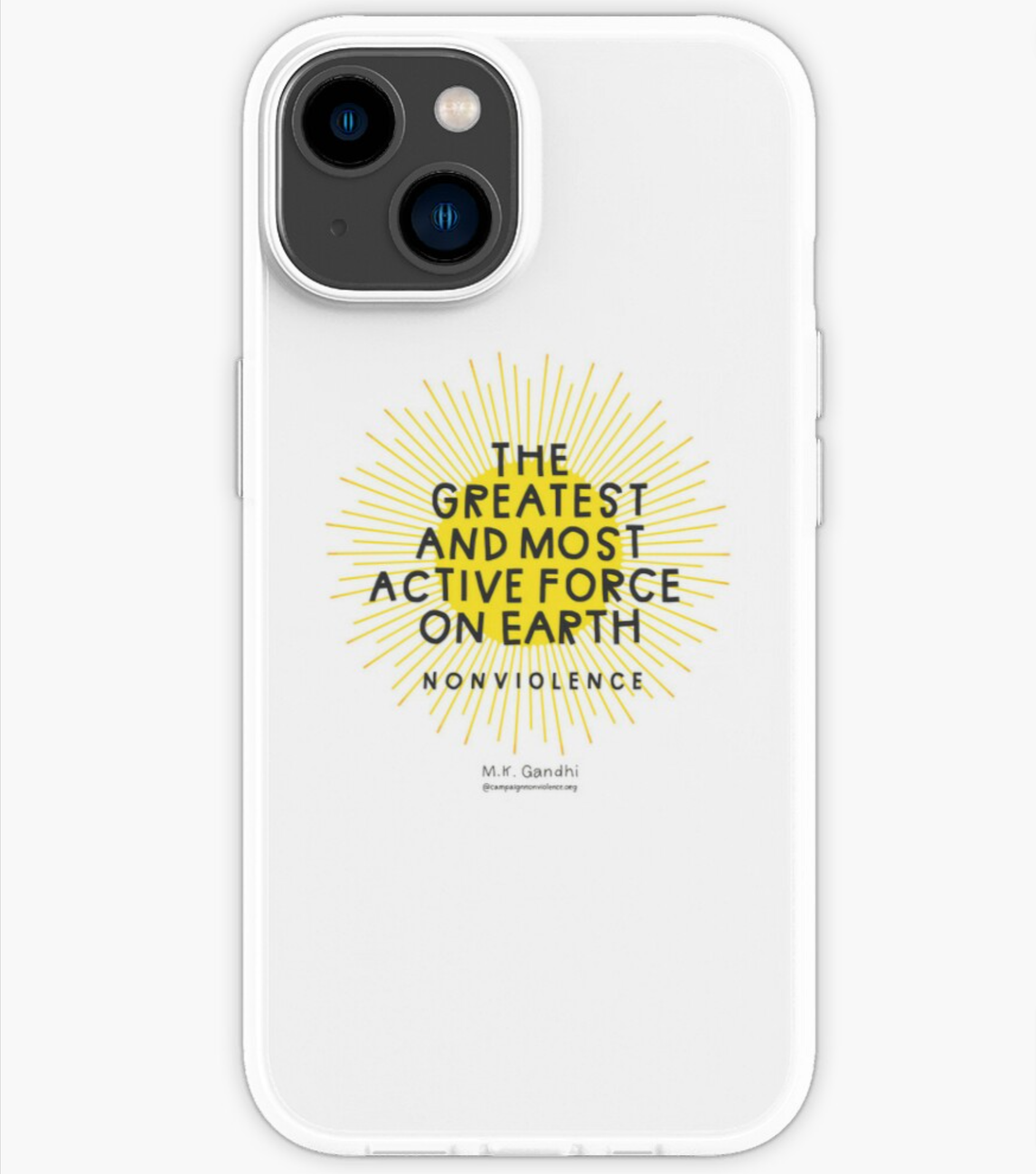 NONVIOLENCE: The Greatest Most Active Force on Earth - Gandhi iPhone Case