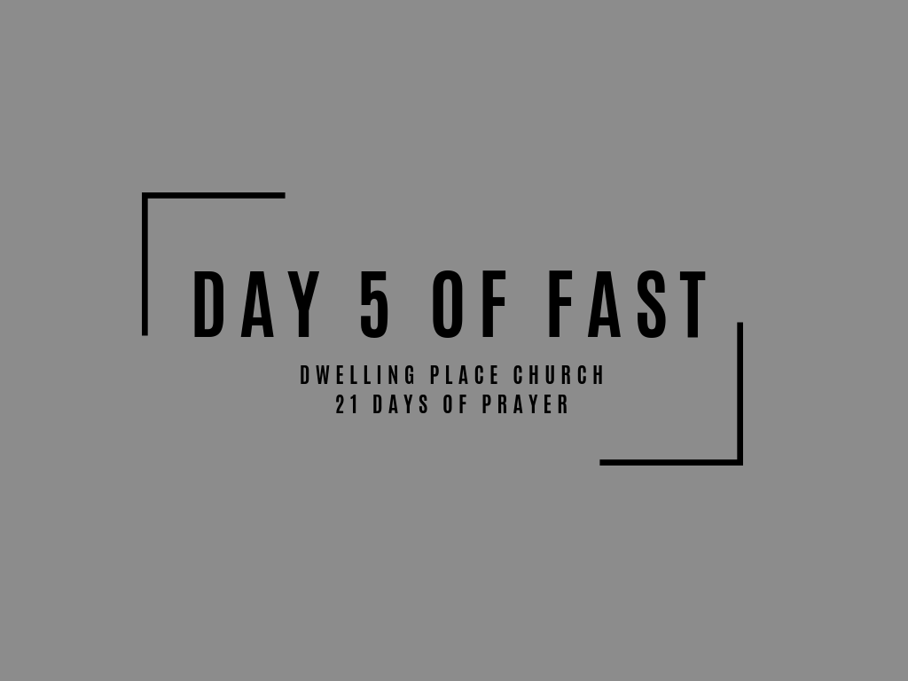 Day 5 of Fast