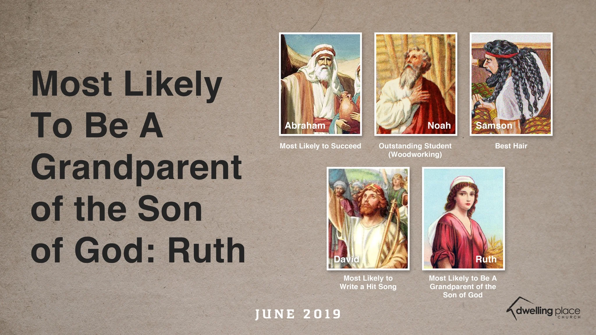Most Likely to be a Grandparent to the Son of God: Ruth