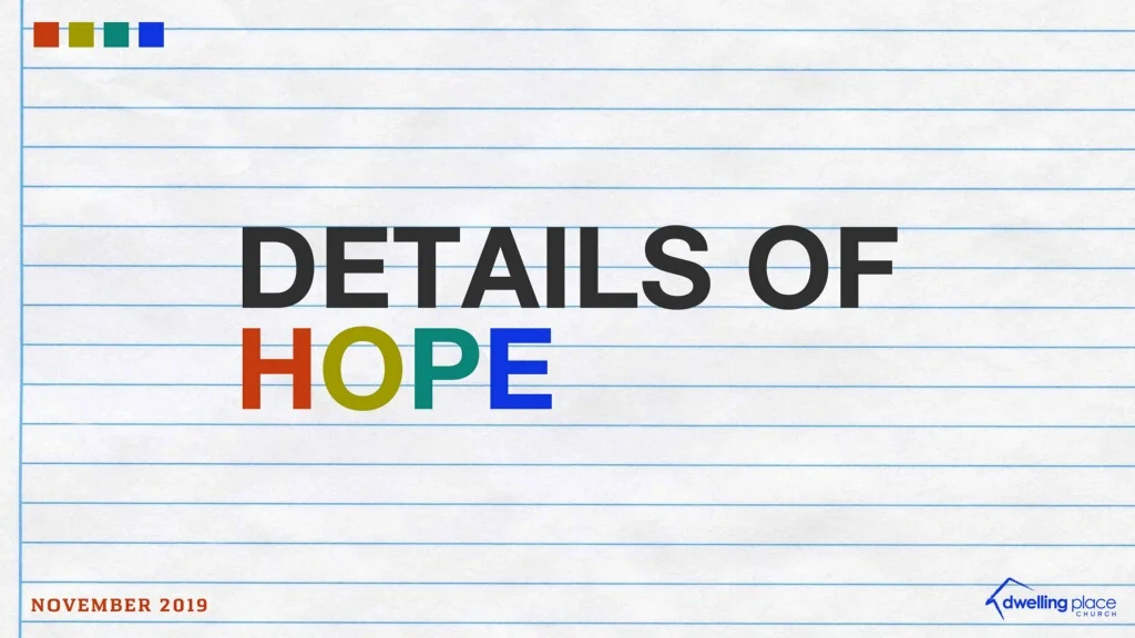 Details of Hope