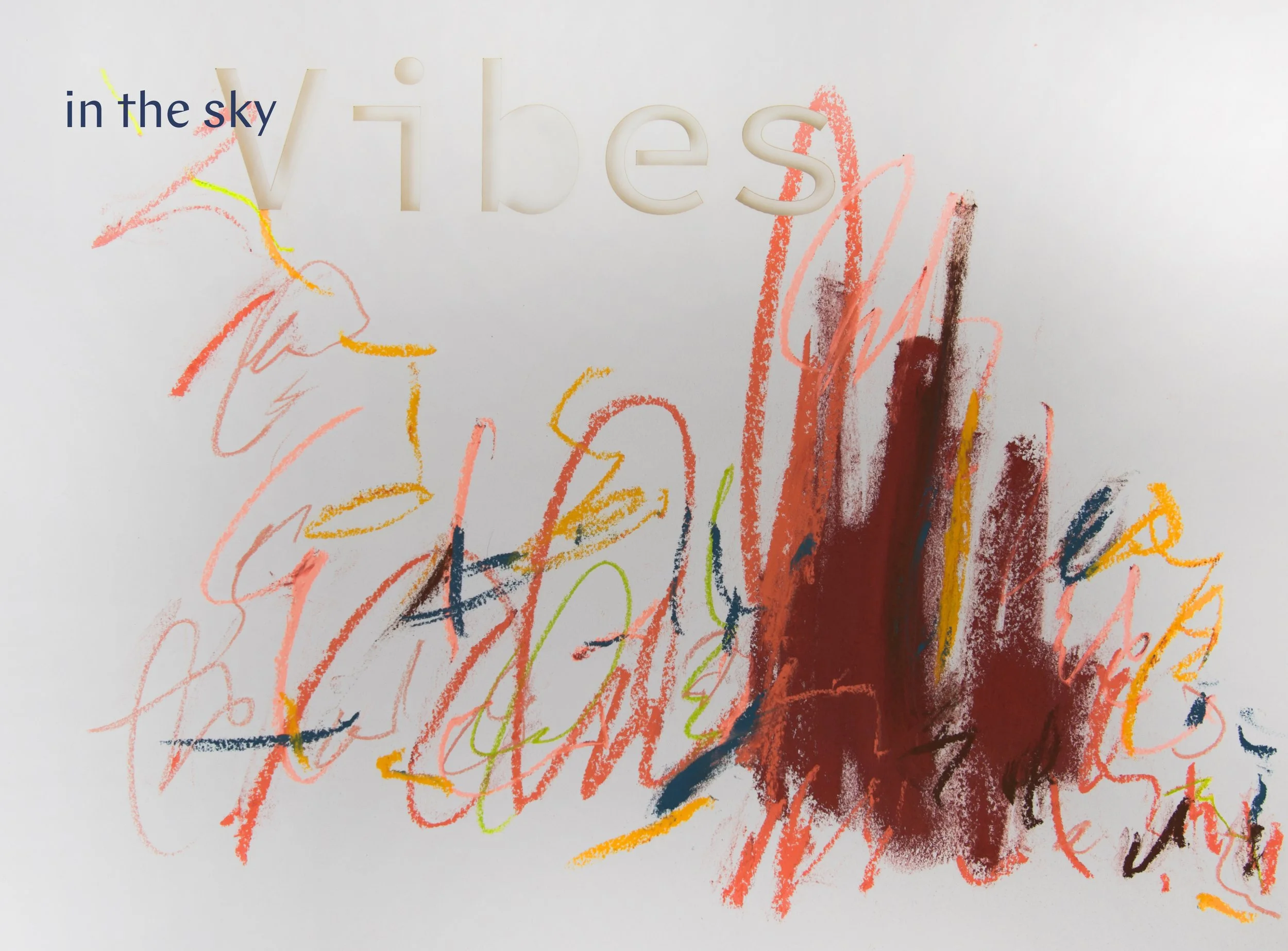 more. than. words. #2 (Vibes...in the sky)