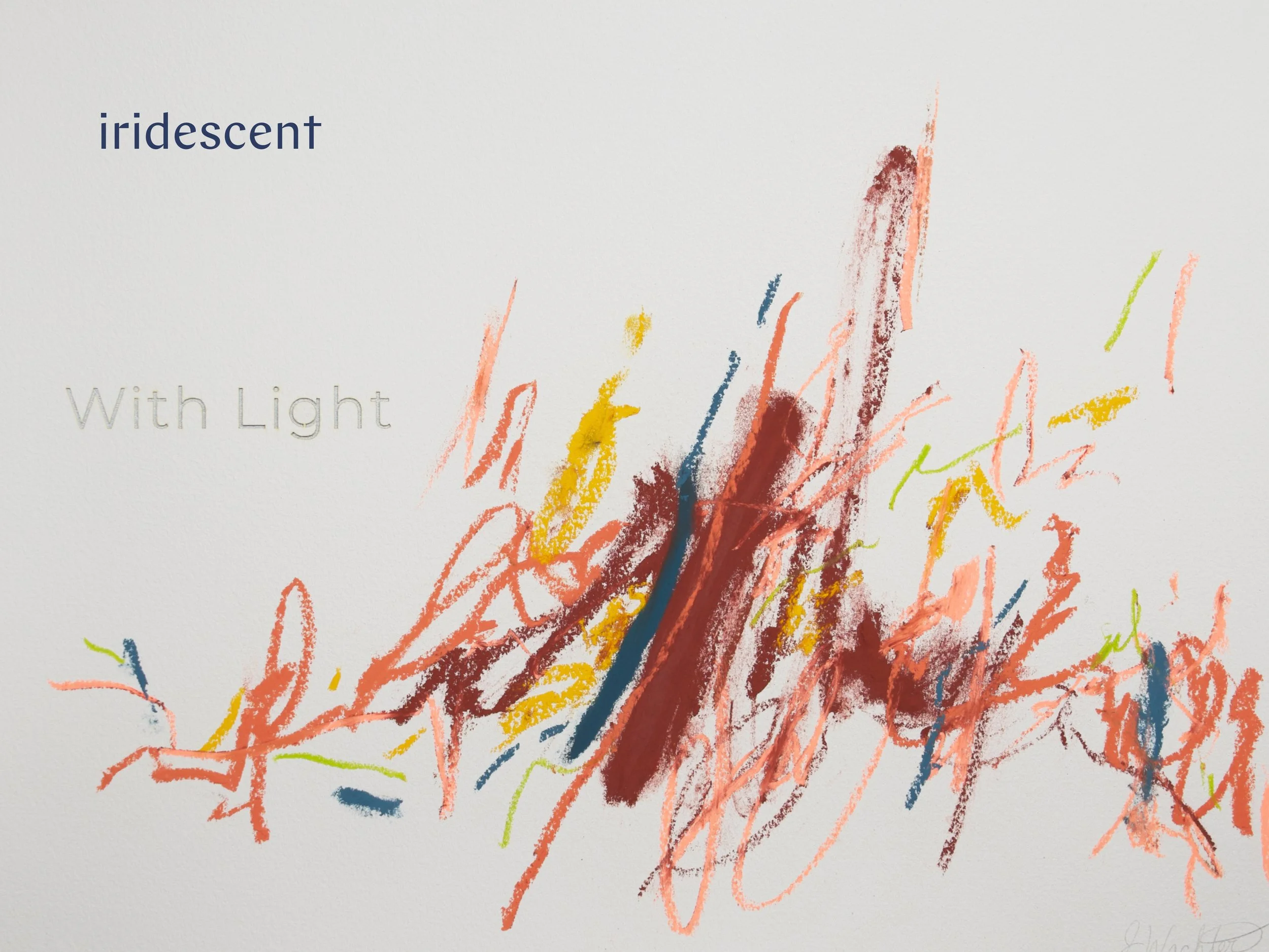 more. than. words. #14 (with light...iridescent)