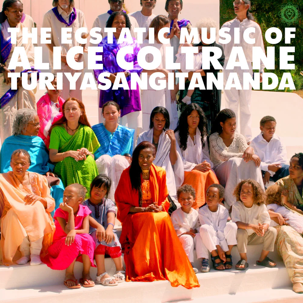 The Ecstatic Music of Alice Coltrane Turiyasangitananda (1995/2017)