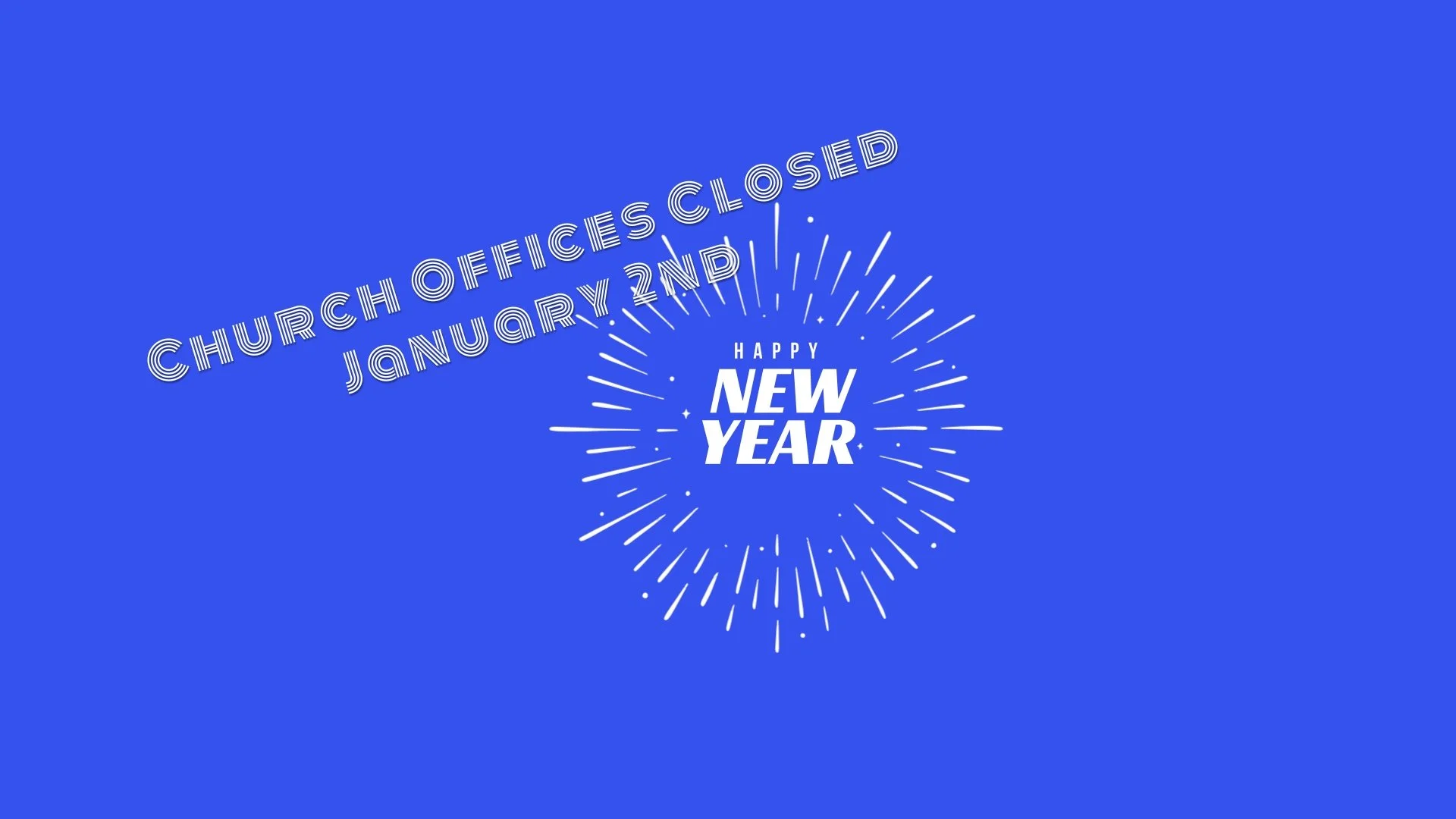 Church Offices Closed