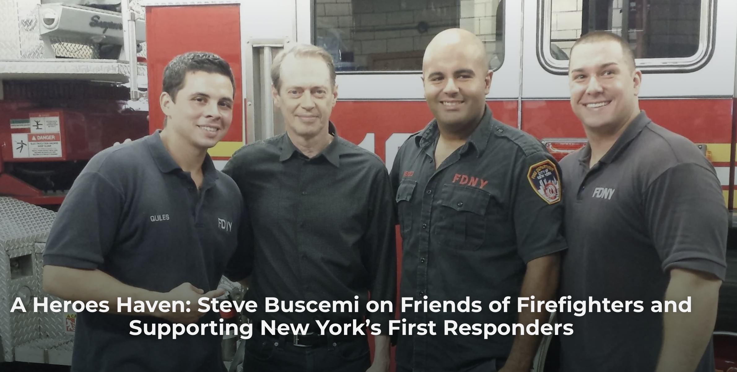 A Heroes Haven: Steve Buscemi on Friends of Firefighters and Supporting New York’s First Responders

By Raye Mocioiu, Global Heroes

Oct 15, 2024