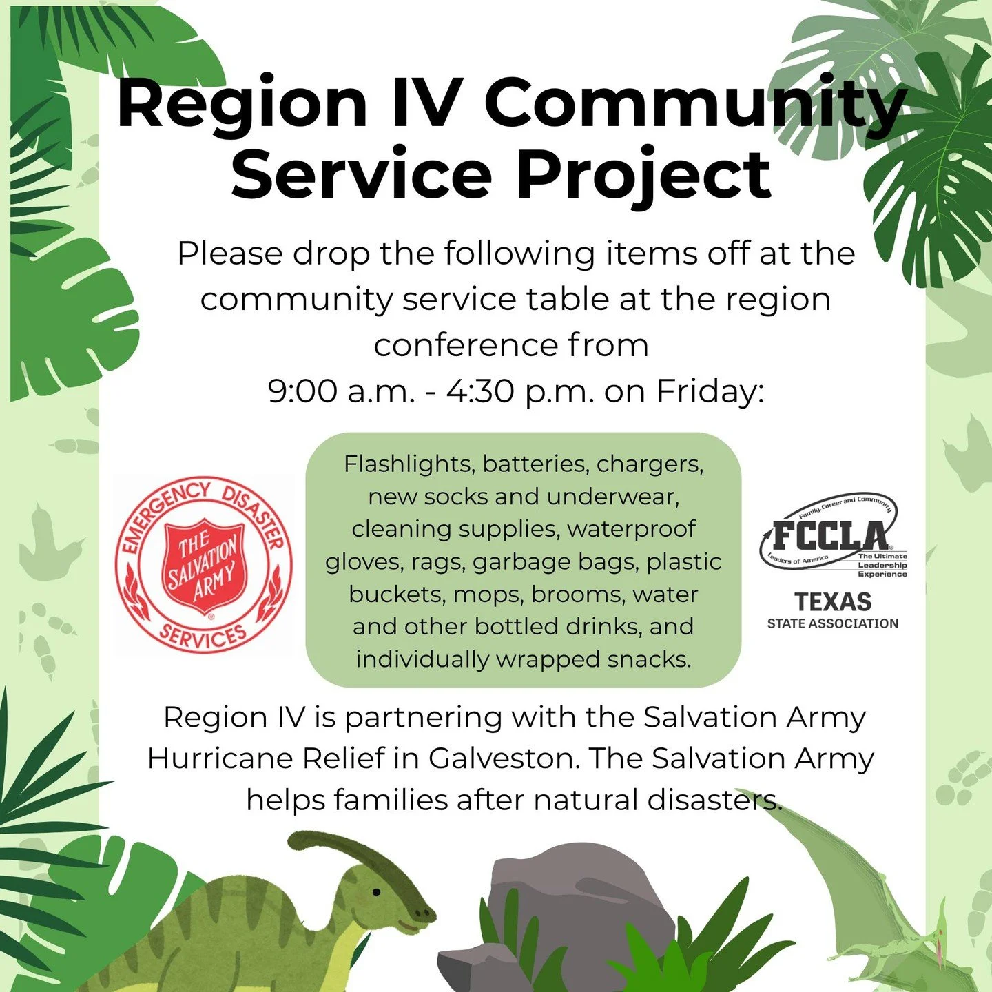 The Region IV community service partner is the *Salvation Army Hurricane Relief of Galveston*. Make sure you bring donations on Friday, Feb. 20!