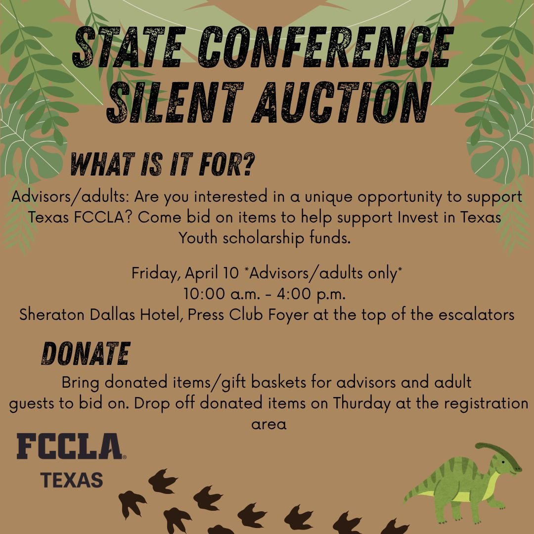 Attention advisors! Don&rsquo;t miss the Silent Auction at the State Leadership Conference, supporting our Invest in Texas Youth scholarship fund. Bring an item to donate and place your bids! #TexasFCCLA #TexasFCCLASLC2026 #RoarandExplore
