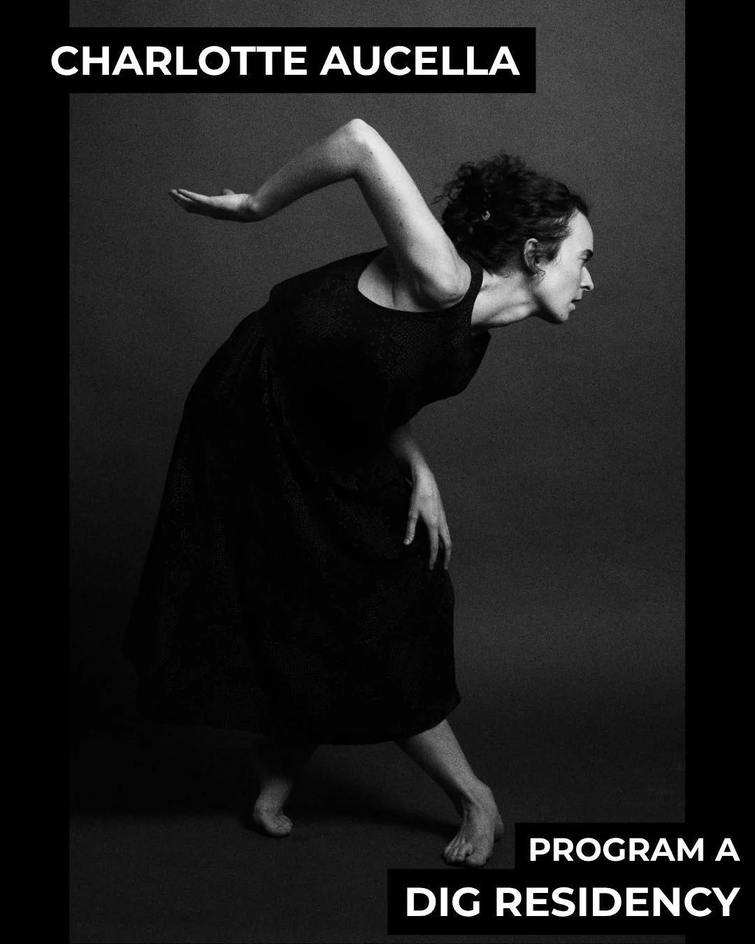 Take Root Presents: DIG Residency - Choreographer Spotlight

Charlotte Aucella is a New York-based performing artist and choreographer originally from Virginia, with a foundation in classical ballet. She earned her B.F.A. in Dance Performance from th