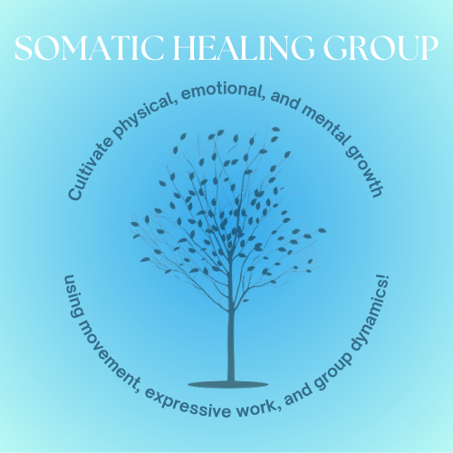 SOMATIC HEALING GROUP - Spring 2025