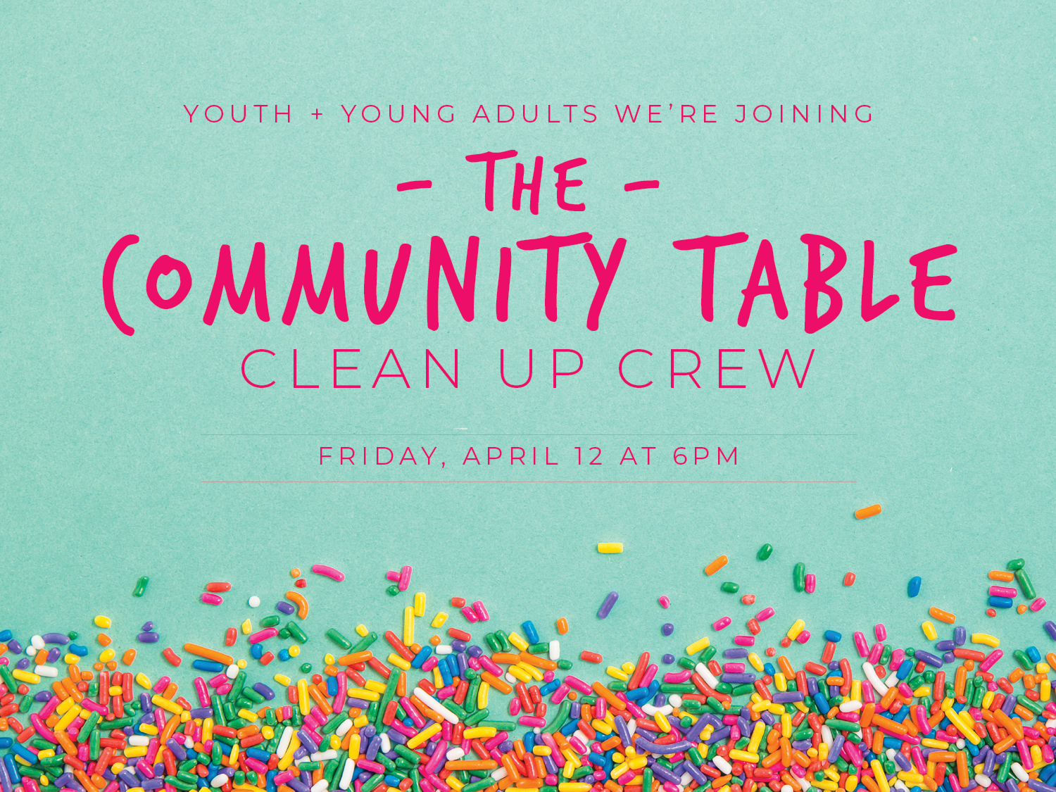 The Community Table Clean Up Crew