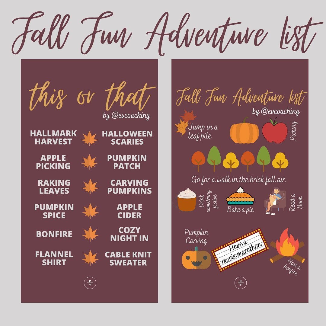 It&rsquo;s officially #Fall and we&rsquo;re celebrating with a Fall Fun Adventure List!
&bull;
Check out stories for some responses from the #EVCOACHINGCOMMUNITY or the Highlight 🍁 Fun List
&bull;
#itsfall #fall2020 #funlist #falladventures