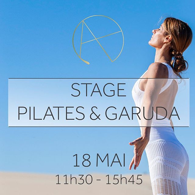 STAGE PILATES &amp; GARUDA&nbsp;
Occasion unique pour tester 2 superbes profs pendant 2 cours&nbsp;:
PILATES 11h30 - 12h45 avec Cristina Ferreira
GARUDA 14h30 - 15h45 avec Agustina Luini di Vida @agustinawellness
Ne ratez pas cette journ&eacute;e! Pl