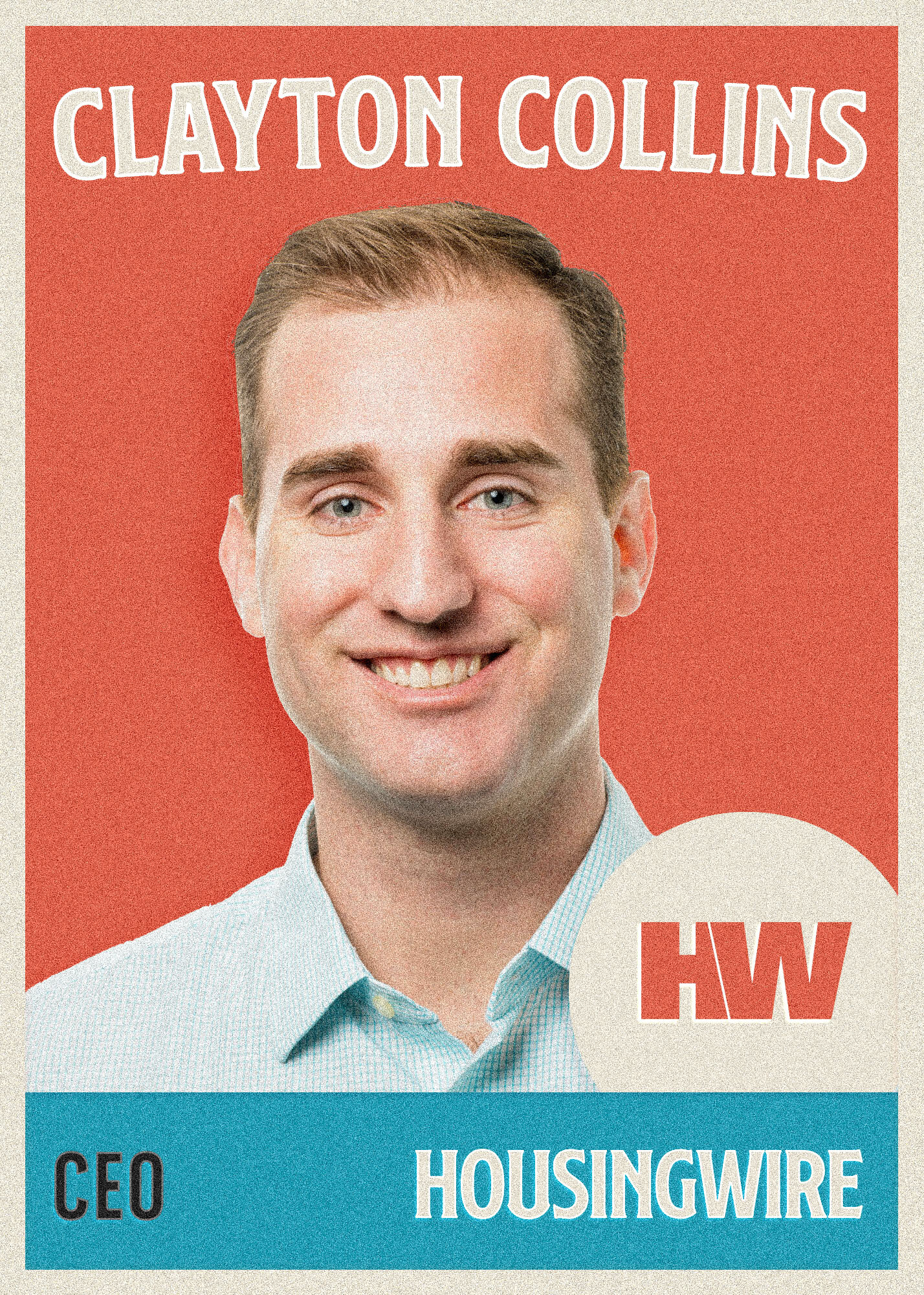 Clayton Collins, CEO of HousingWire