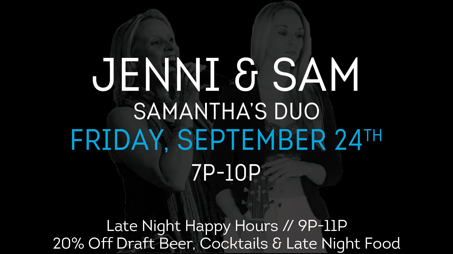 Live Music // Jenni &amp; Sam // Samantha's Duo