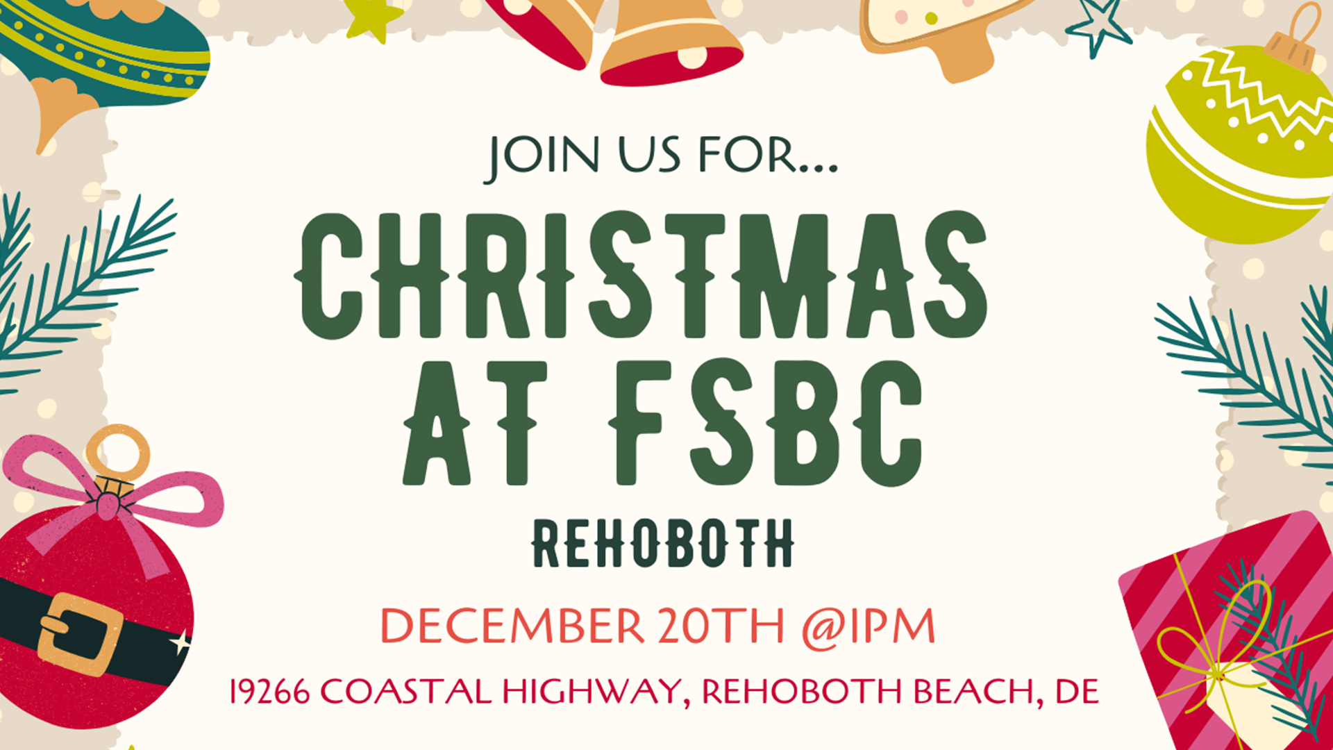 Christmas at FSBC Rehoboth!