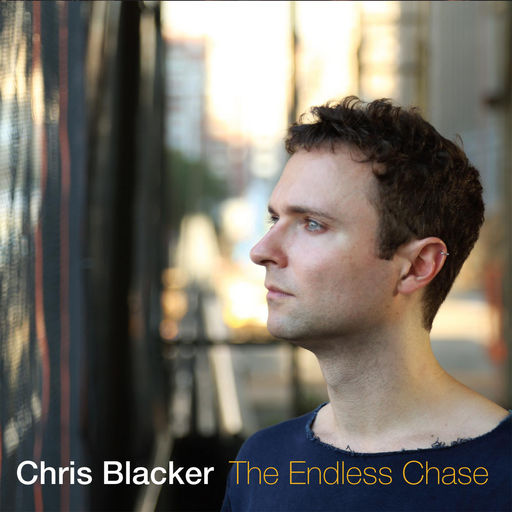Chris Blacker - The Endless Chase.jpg