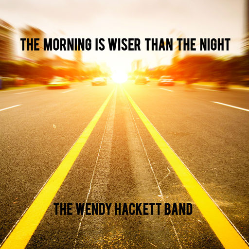 WHB - The Morning Is Wiser Than The Night.jpg