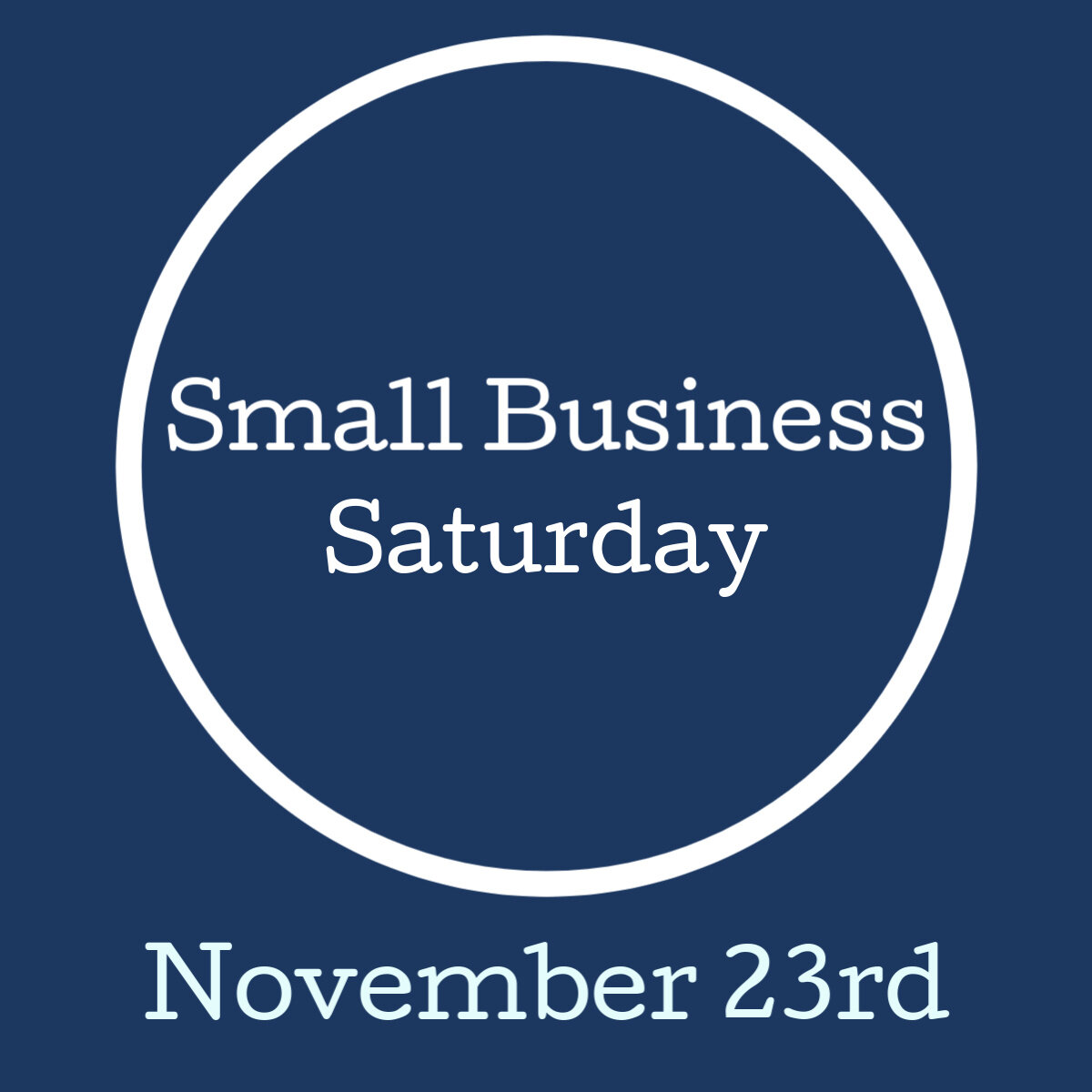 November 23 is Small Business Saturday