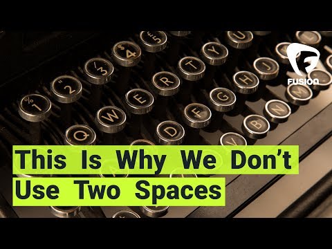 Two Spaces Between Sentences Is Wrong and You Should Feel Bad