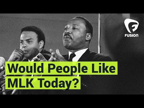 How Would Americans Feel About Martin Luther King Jr. Today?