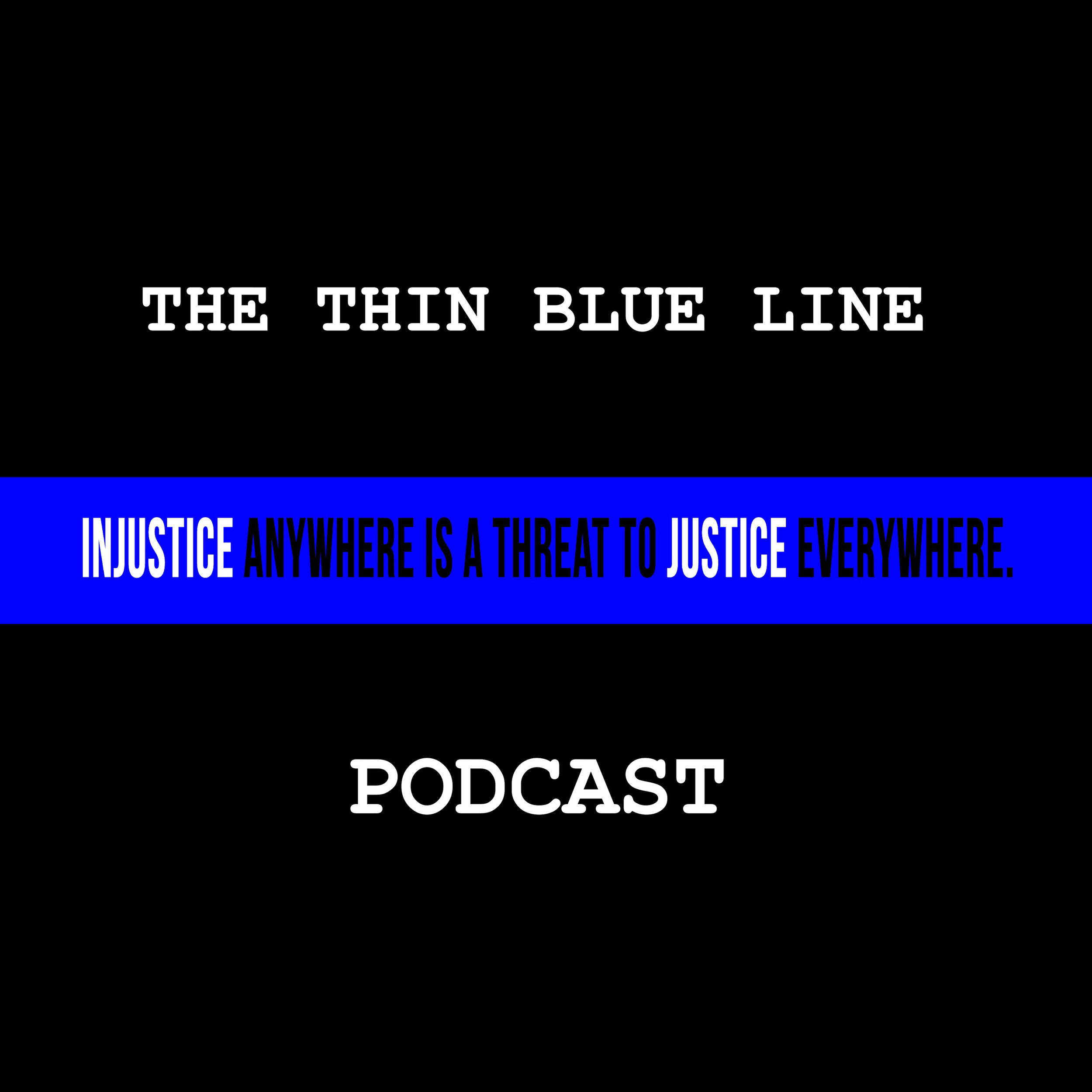 The Thin Blue Line Podcast