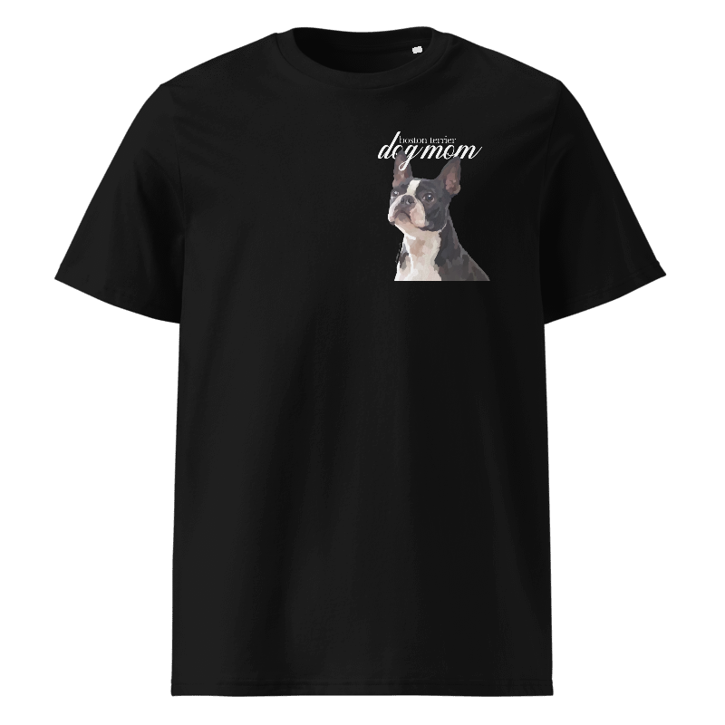 BOSTON TERRIER DOG MOM - tshirt