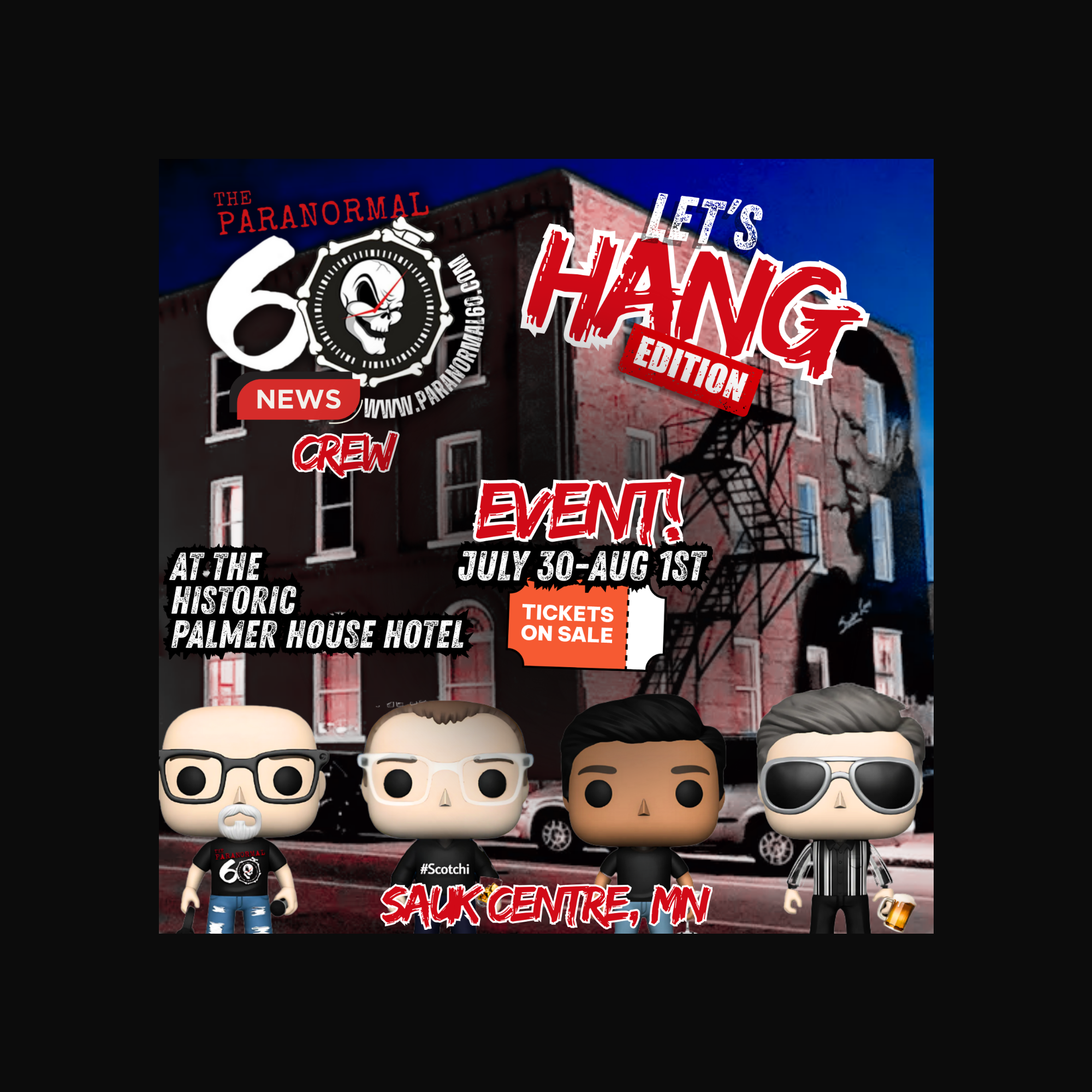The Paranormal New Crew - "Let's Hang Edition" Palmer House Event